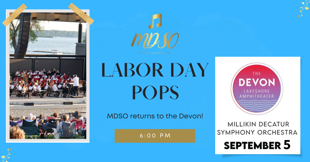 MDSO Labor Day Pops Concert September 5, 2022 Devon Lakeshore Amphitheater